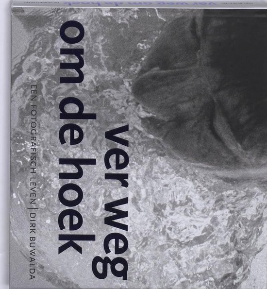 Cover van het boek 'Ver weg om de hoek' van D. Buwalda