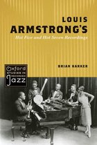 Oxford Studies in Recorded Jazz - Louis Armstrong's Hot Five and Hot Seven Recordings