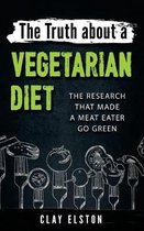 The Truth About a Vegetarian Diet