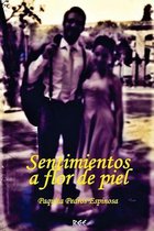 Sentimientos a flor de piel