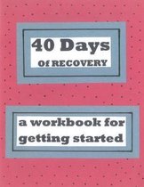 40 Days of Recovery