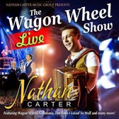 Wagon Wheel Show - Live