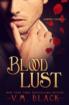 Vampire's Choice Paranormal Romance 1 - Blood Lust