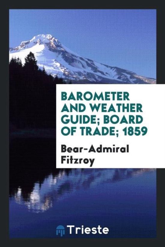 Barometer and Weather Guide, Various 9780649012930 Boeken