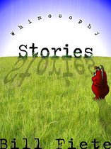 Whimosophy Stories: Book 1