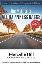 The Mother of All Happiness Hacks