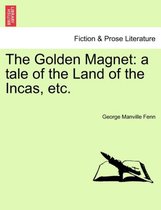 The Golden Magnet