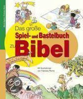 Das große Spiel- und Bastelbuch zur Bibel