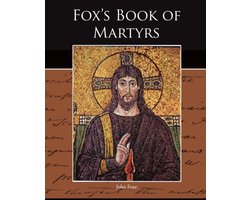 Fox s Book of Martyrs