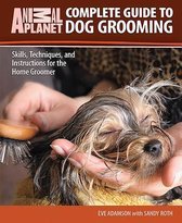 Complete Guide to Dog Grooming