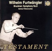 Wilhelm Furtwangler - Bruckner: Symphony no 8 / Berlin PO