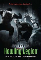 Skinners 2 - Howling Legion (Skinners, Book 2)
