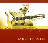 Miguel Iven - Flamenco De Solera Y Crianza (CD)