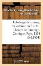 L'Auberge Des Ruines, M�lodrame En 3 Actes, � Spectacle