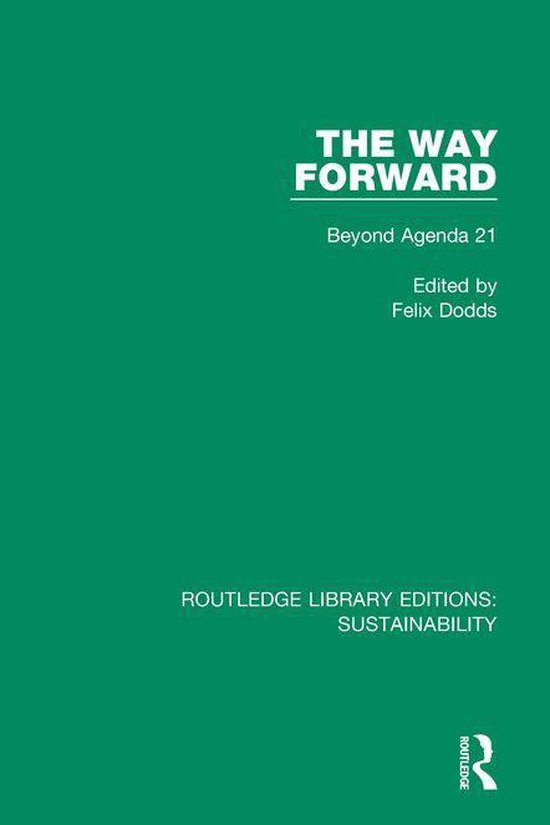 Routledge Library Editions: Sustainability - The Way Forward - cover