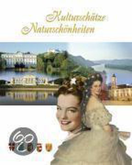 Kulturschätze Naturschönheiten 2007. Wien, Niederösterreich, Oberösterreich, Salzburg und Burgenland