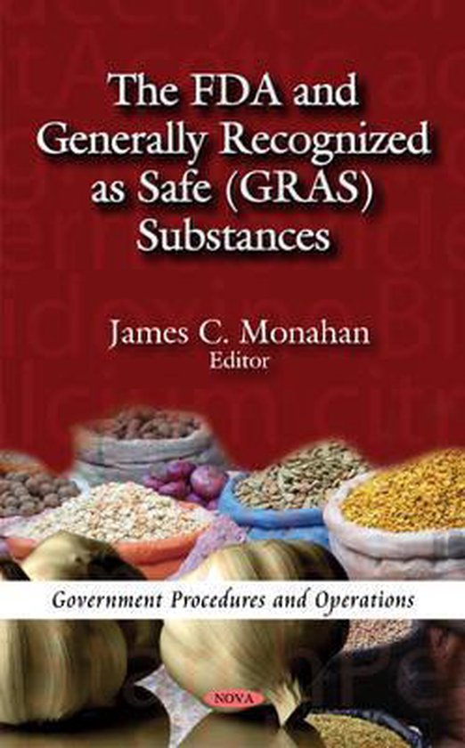 FDA & Generally Recognized as Safe (GRAS) Substances 9781612099248