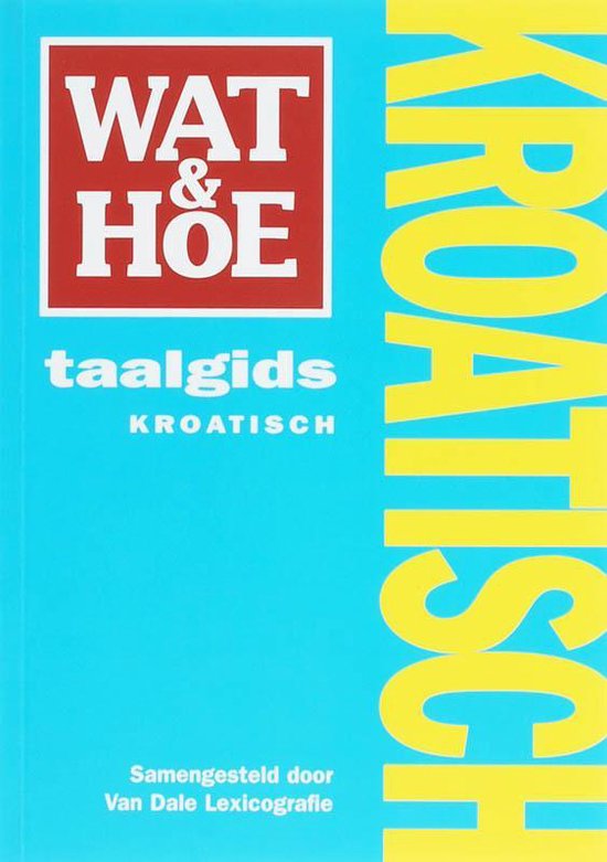 Wat En Hoe Taalgids Kroatisch - cover