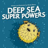 Deep Sea Super Powers