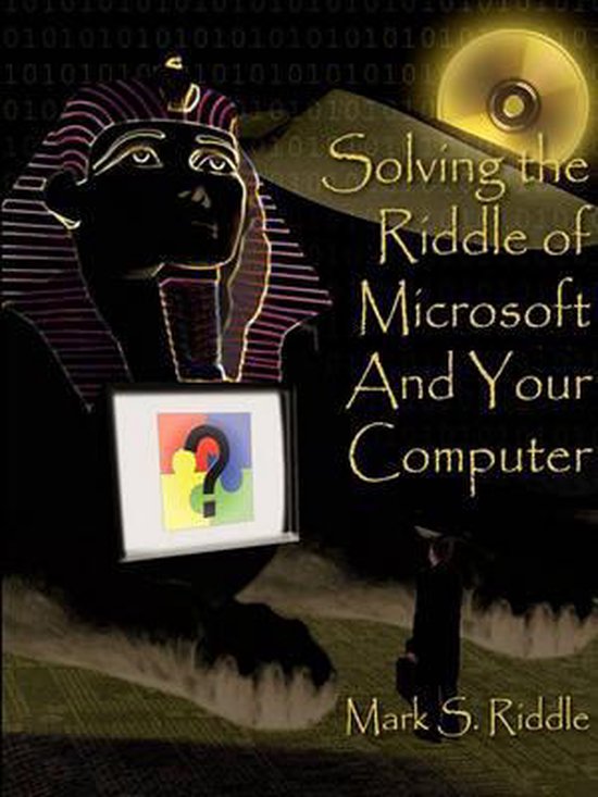 Solving the Riddle of Microsoft And Your Computer | 9781410790521 ...