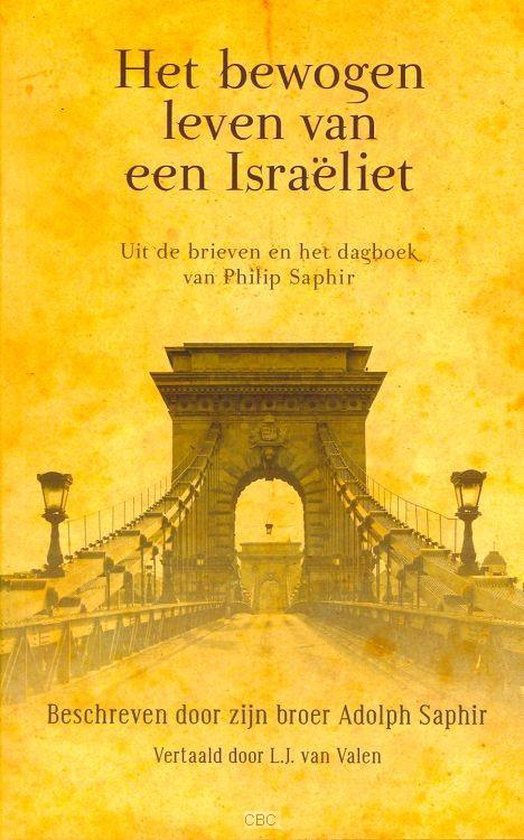 Cover van het boek 'Het bewogen leven van een Israeliet' van Adolph Saphir