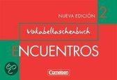 Encuentros 2. Nueva Edicion. Vokabeltaschenbuch
