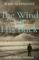 The Wind on his Back