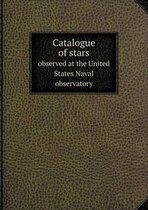 Catalogue of stars observed at the United States Naval observatory