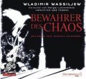 Bewahrer des Chaos