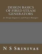 Design Basics of Fired Steam Generators