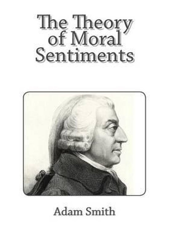 bol.com | The Theory of Moral Sentiments | 9781494844783 | Adam Smith ...