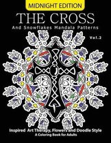 The Cross and Snowflake Mandala Patterns Midnight Edition Vol.2