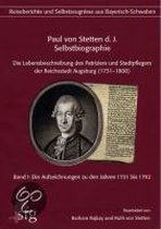 Paul von Stetten d. J. - Selbstbiographie