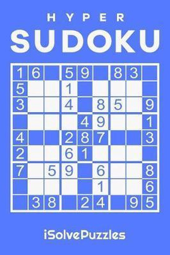 Hyper Sudoku, Isolvepuzzles | 9781073365913 | Boeken | bol.com