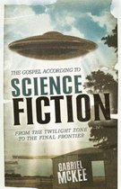 Gospel According To Science Fiction