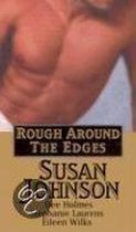 Rough Around the Edges