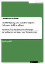 Die Darstellung und Aufarbeitung des Holocaust in Deutschland