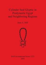 Cylinder Seal Glyptic in Predynastic Egypt and Neighboring Regions