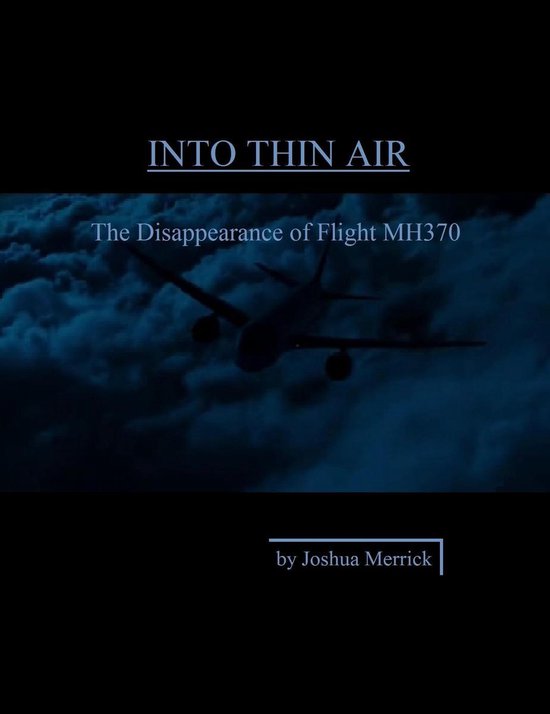 Into Thin Air: The Disappearance of Flight MH370 - cover
