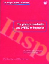 Subject Leaders' Handbooks-The Primary Coordinator and OFSTED Re-Inspection