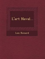 L'Art Naval...