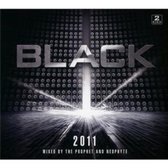 Black 2011: Mixed by The Prophet & Neophyte