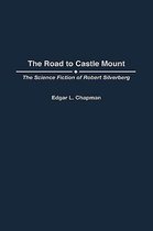 Contributions to the Study of Science Fiction and Fantasy-The Road to Castle Mount