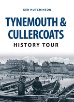 History Tour - Tynemouth & Cullercoats History Tour