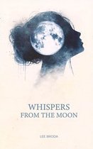 Whispers From The Moon