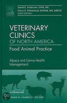 Alpaca And Llama Health Management, An Issue Of Veterinary Clinics