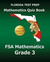 Florida Test Prep Mathematics Quiz Book FSA Mathematics Grade 3