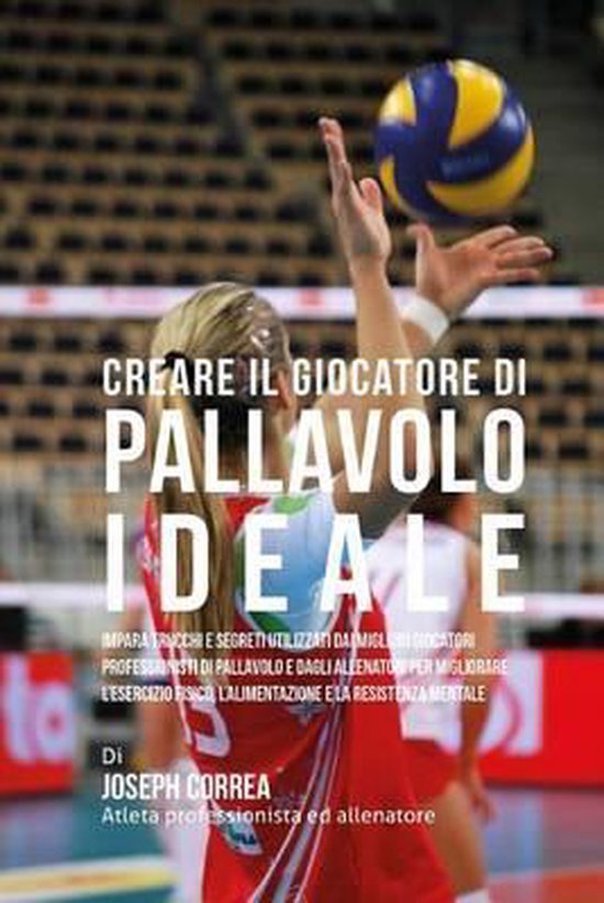 Creare Il Giocatore Di Pallavolo Ideale - cover