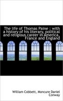 The Life of Thomas Paine