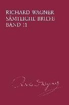 Richard Wagner Sämtliche Briefe / Sämtliche Briefe Band 11